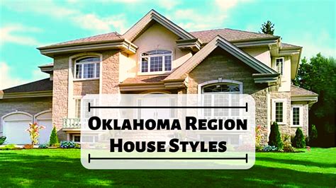 Oklahoma’s Residential Landscape: Mix of Vernacular and High Style