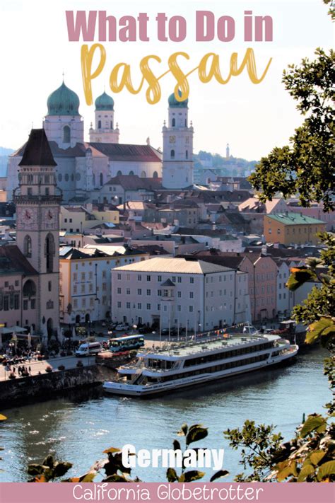 Passionate About Passau, Germany – California Globetrotter