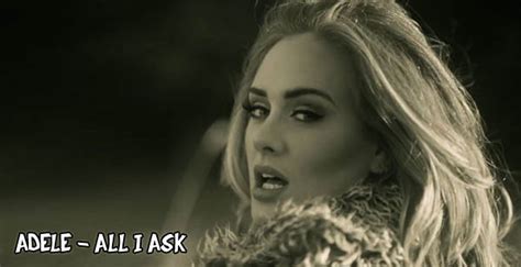 Lirik Lagu Adele - All I Ask | Melyric Lagu