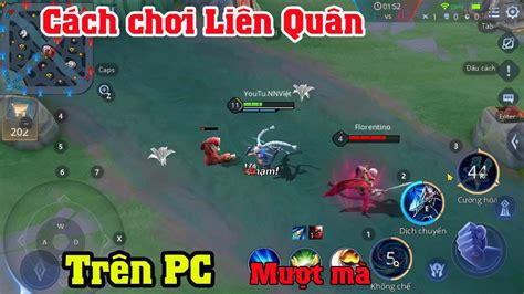 Cách chơi Liên Quân trên máy tính | Cách chơi game Liên Quân trên ...