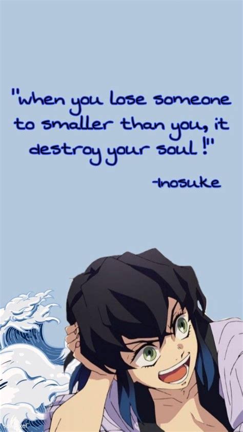 Kimetsu No Yaiba Inosuke Quotes