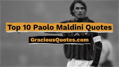 Top 10 Paolo Maldini Quotes - Gracious Quotes - YouTube