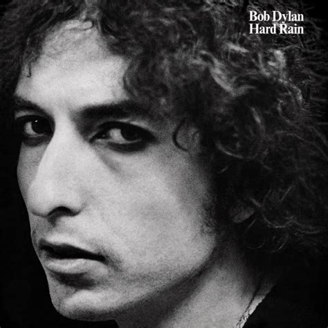 Bob Dylan - Hard Rain Lyrics and Tracklist | Genius