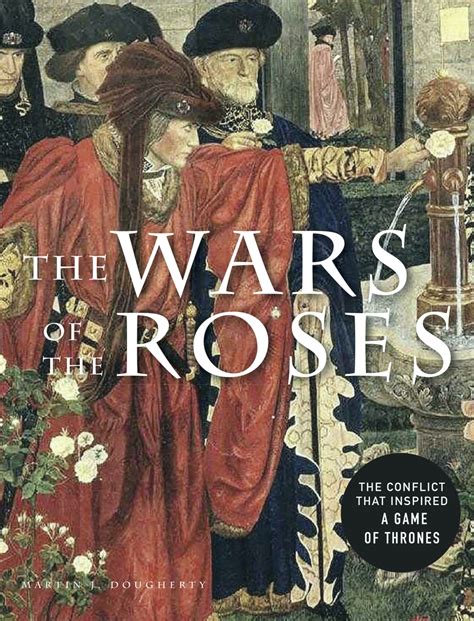 Read The Wars of the Roses Online by Martin J Dougherty | Books