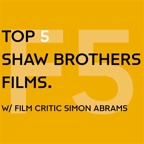 Top 5 Shaw Brothers Films. — FORCE FIVE