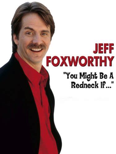 Amazon.com: Jeff Foxworthy: You Might Be a Redneck If...: Jeff Foxworthy, David Bergman, Keith ...