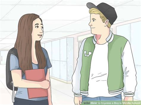 3 Ways to Impress a Boy in Middle School - wikiHow