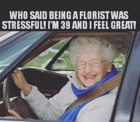 Florist Memes - What It Means To Be A Florist - Floranext - Florist ...