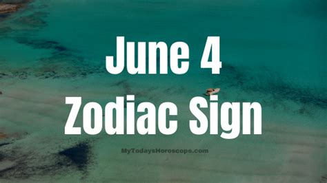 June 4 Gemini Zodiac Sign Horoscope - mytodayshoroscope.com