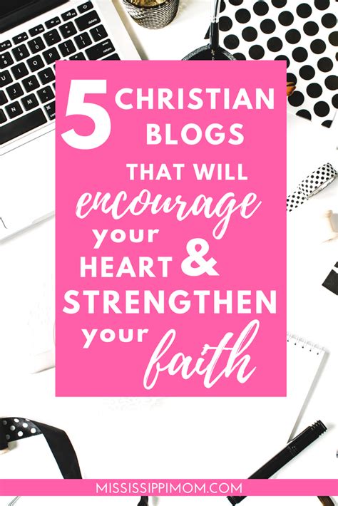 5 Christian Blogs That Will Encourage Your Heart and Strengthen Your ...