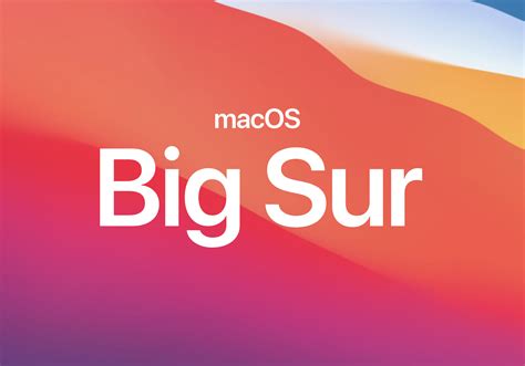 macOS 11 - Big Sur