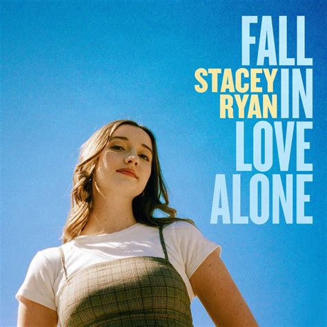 ‎Fall In Love Alone - Single by Stacey Ryan on Apple Music