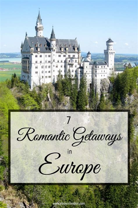 7 Romantic Weekend Getaways in Europe - Best Romantic Trips in Europe | Romantic weekend ...