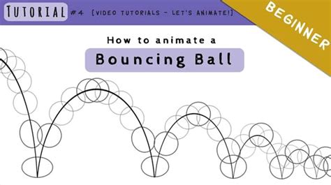 Tutorial #04 - How to create a Bouncing Ball | Learn animation ...