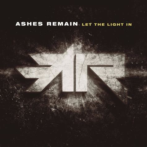 Ashes Remain - Let the Light In Lyrics and Tracklist | Genius