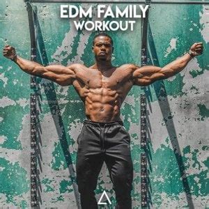 EDM FAMILY WORKOUT 💪 : r/EDM