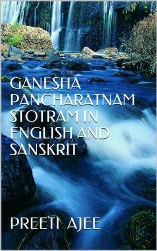 Ganesha Pancharatnam Stotram in English and Sanskrit (Mantra, Karma and ...