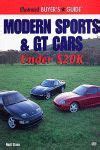 MODERN SPORTS & GT CARS UNDER 20K$ ILLUSTRATED BUYERS GUIDE. MATT STONE. 9780760308998 Libro Motor