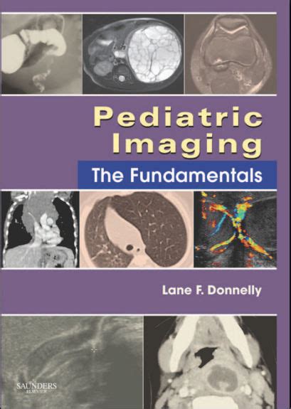 Pediatric Imaging The Fundamentals, 1e (Fundamentals of Radiology) 1st Edition - MedbooksVN