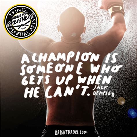 Strive For Greatness - A Champion is Someone who...