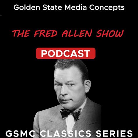 GSMC Classics: The Fred Allen Show