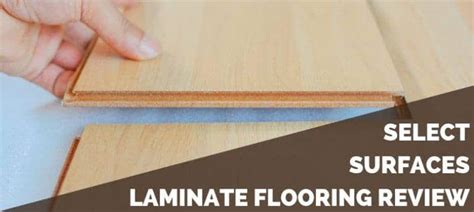 Select Surfaces Laminate Flooring Review 2021 - Pros, Cons & Installation