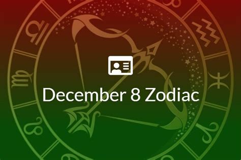 December 8 Zodiac Sign Full Horoscope And Personality