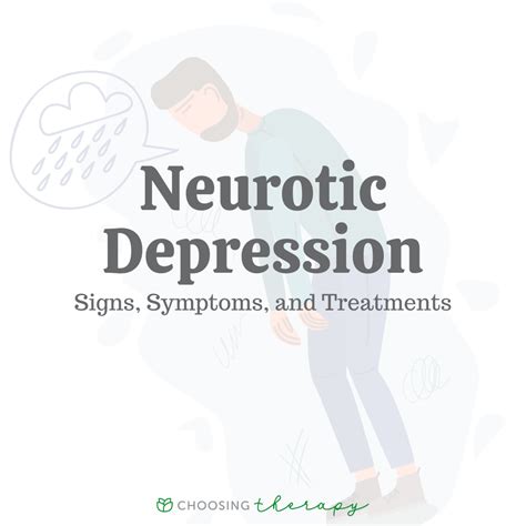 Neurotic Depression: Signs, Symptoms, & Treatments