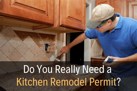 Do You Really Need a Kitchen Remodel Permit?