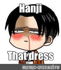 Meme: "Hanji That dress" - All Templates - Meme-arsenal.com