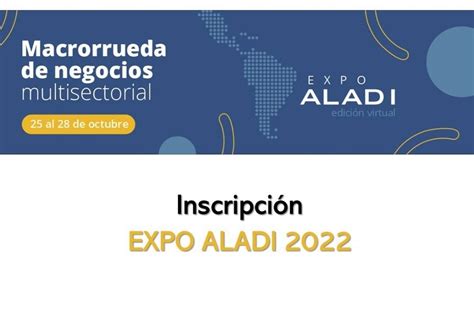 Multisectorial: Rueda de Negocios EXPO ALADI 2022