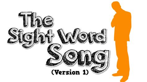 The Sight Word Song (Version 1) - YouTube