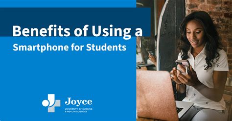 Benefits of Smartphones for Students | Joyce University