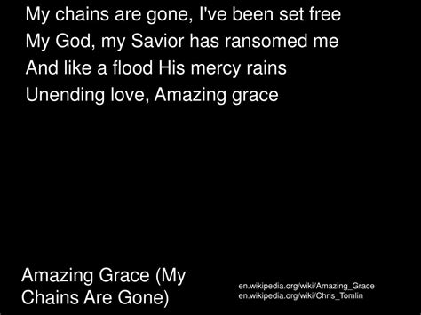 PPT - Amazing Grace (My Chains Are Gone) PowerPoint Presentation, free ...