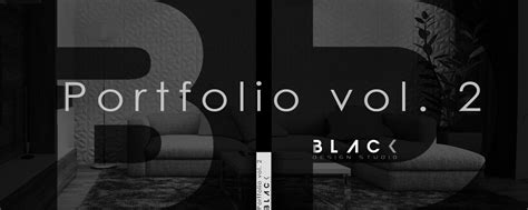 Blackdesignstudio vol 2 by studio.design.black - Issuu