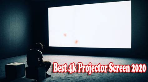 The Best 4k Projector Screen 2020 Review With Buying Guide By Experts