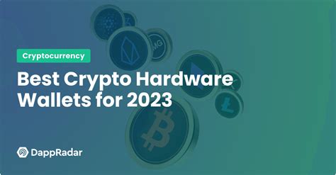 Best Crypto Hardware Wallets for 2023