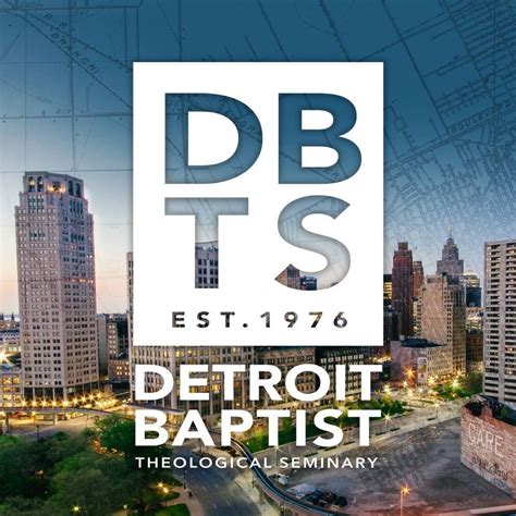 Detroit Baptist Theological Seminary | Allen Park MI