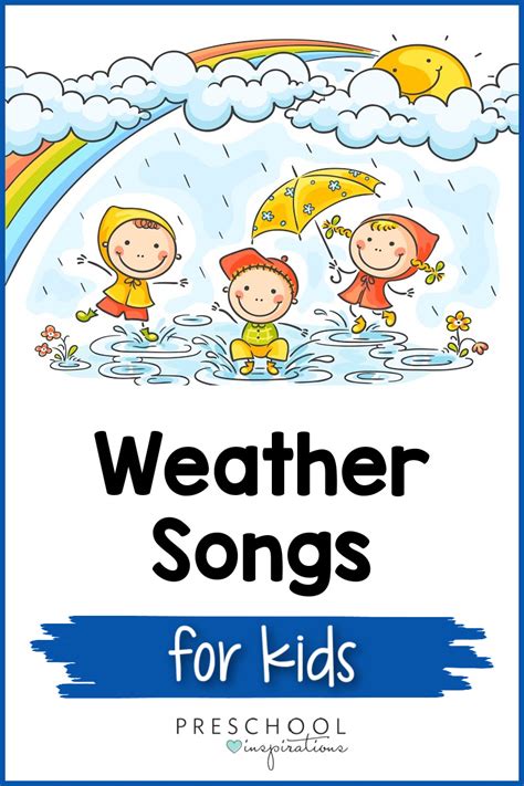 Weather Songs for Kids - Preschool Inspirations