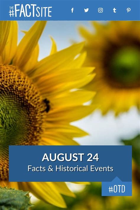 August 24: Facts & Historical Events On This Day - The Fact Site