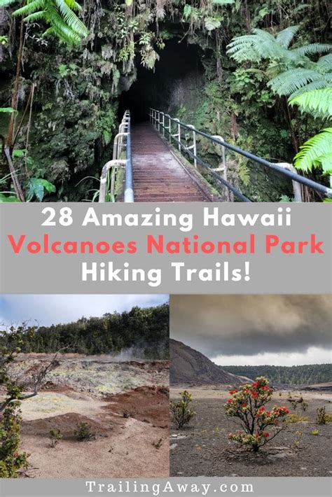 28 Amazing Hawaii Volcanoes National Park Hikes & Visiting Guide - Trailing Away