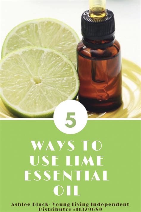 5 Ways To Use Lime Essential Oil – The Busy Mama #youngliving # ...