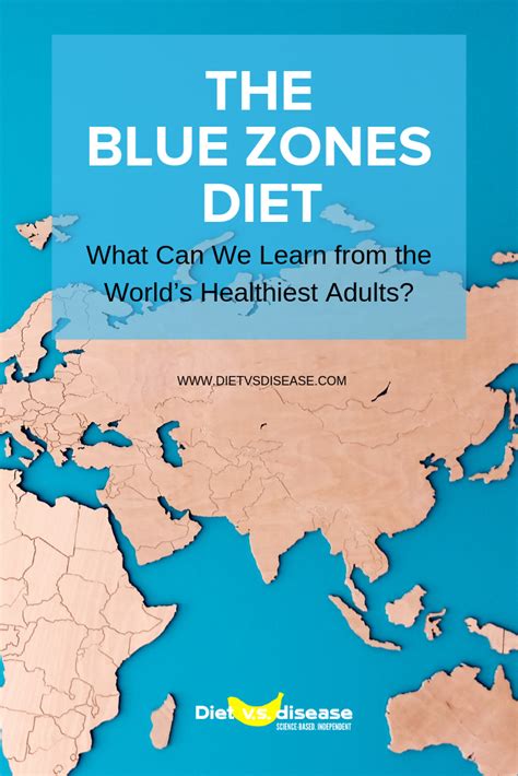 The Blue Zones Diet: What Can We Learn from the World’s Healthiest Adults? | Diet vs Disease ...