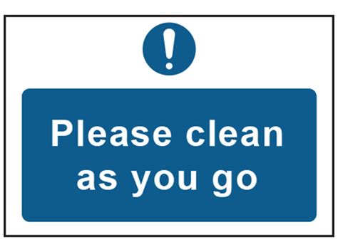 Please clean as you go safety sign. | KS2030 | Label Source | Cleaning ...