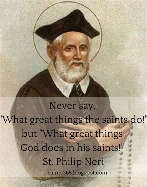 Quotes from St. Philip Neri | Catholic News Live