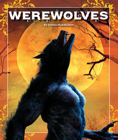 Werewolves (Legendary Creatures) - Anastasia Suen