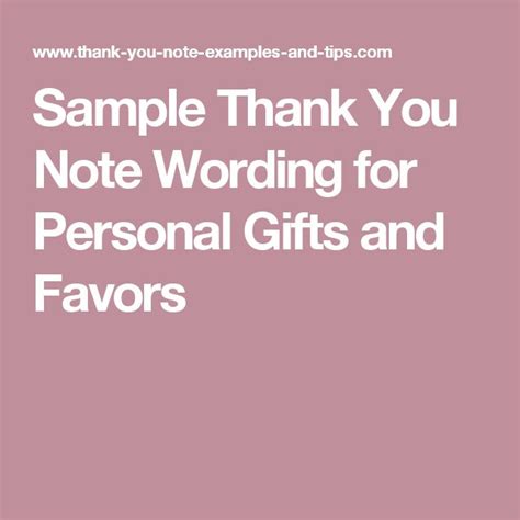 Sample Thank You Note Wording for Personal Gifts and Favors | Thank you note wording, Sample ...