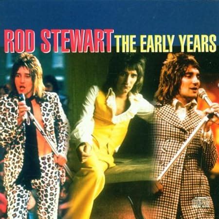 Rod Stewart Early Years: Amazon.co.uk: Music