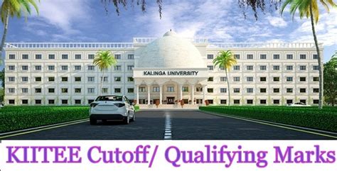 KIITEE Cut Off 2025 ~KIIT Entrance Passing/Qualifying Marks @ kiitee ...