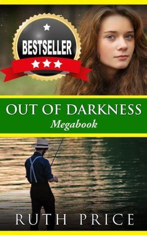 Out of Darkness Megabook (Out of Darkness #1-3) by Ruth Price | Goodreads